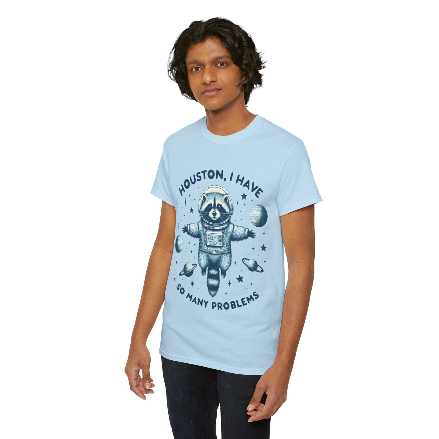 Houston I Have So Many Problems Unisex Heavy Cotton Tee