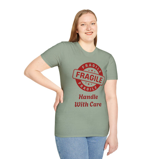 Fragile Handle With Care Unisex Softstyle T-Shirt