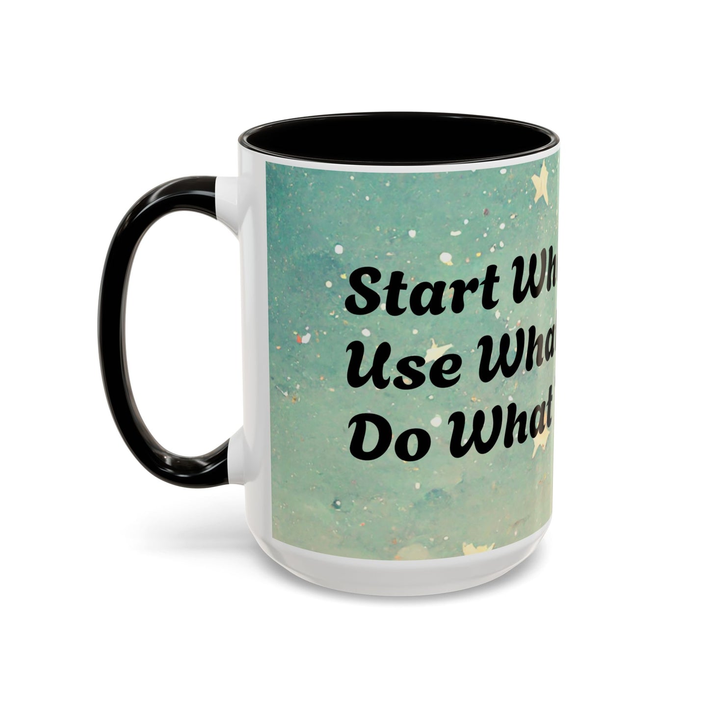 Start Where You Are Inspirational Colorful Mugs (11oz, 15oz)
