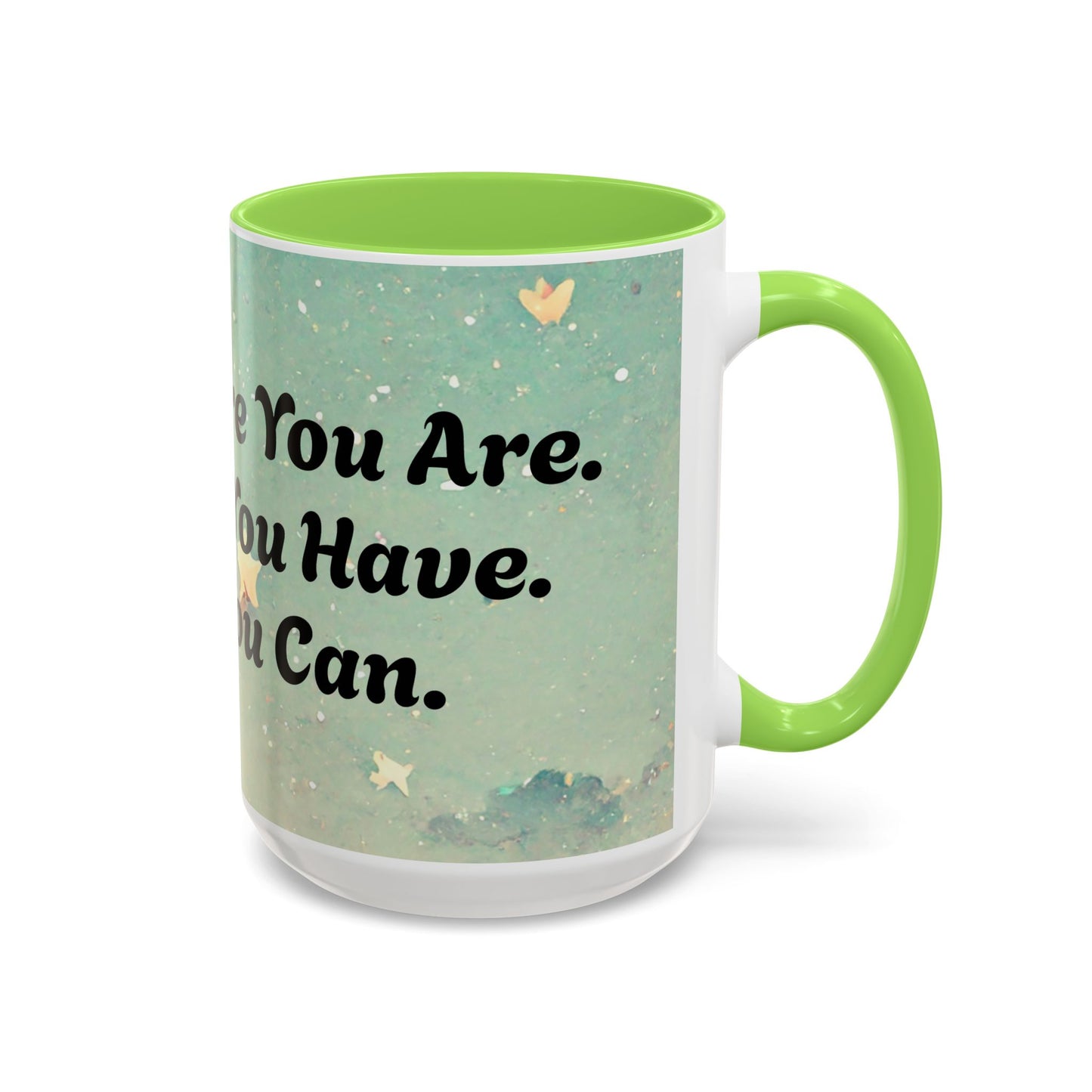 Start Where You Are Inspirational Colorful Mugs (11oz, 15oz)