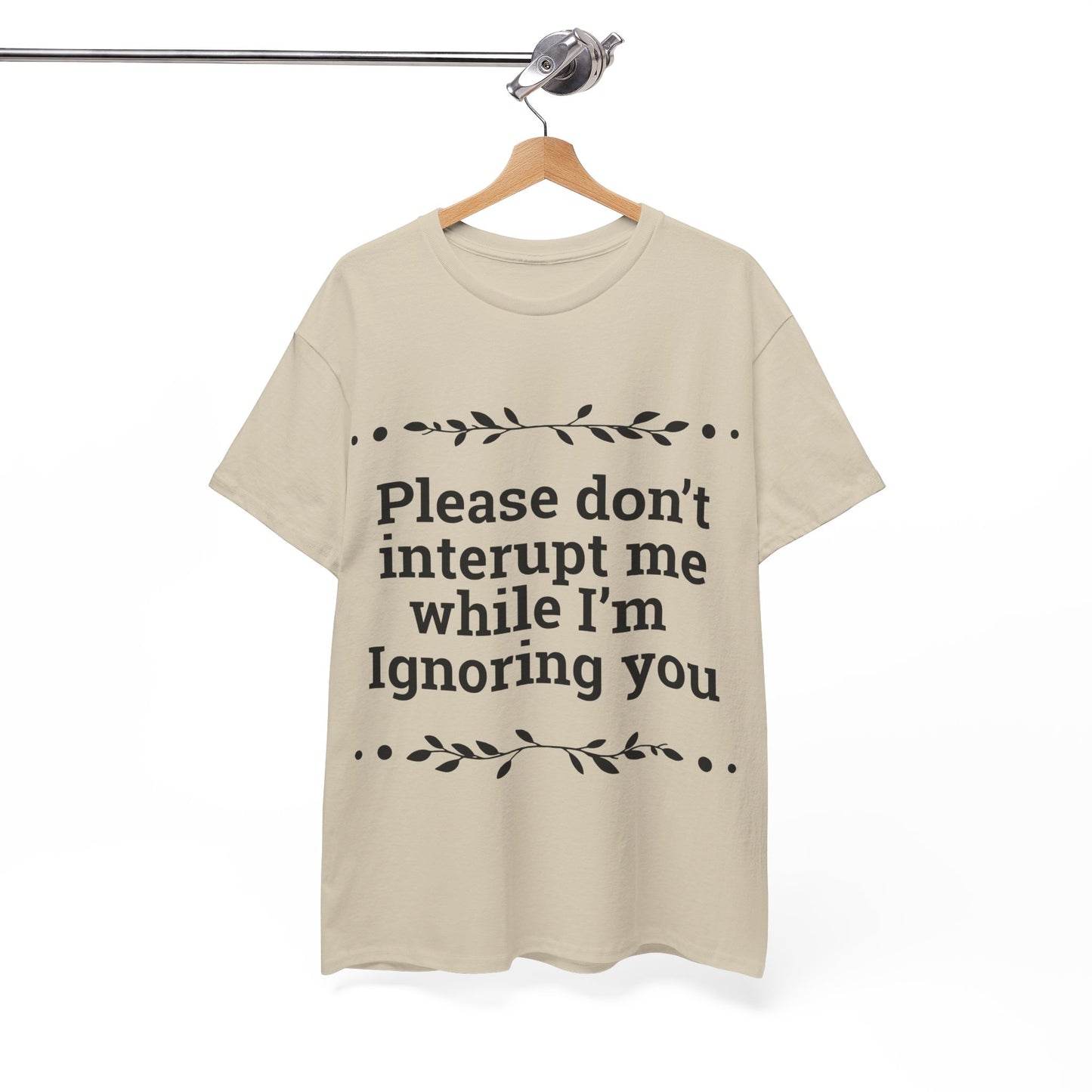 Please Don't Interrupt Me Unisex Heavy Cotton Tee