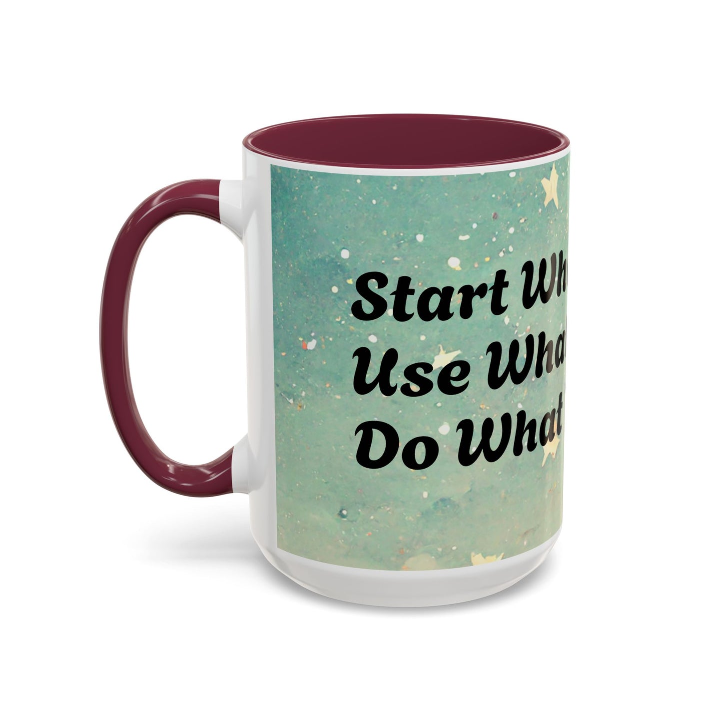 Start Where You Are Inspirational Colorful Mugs (11oz, 15oz)