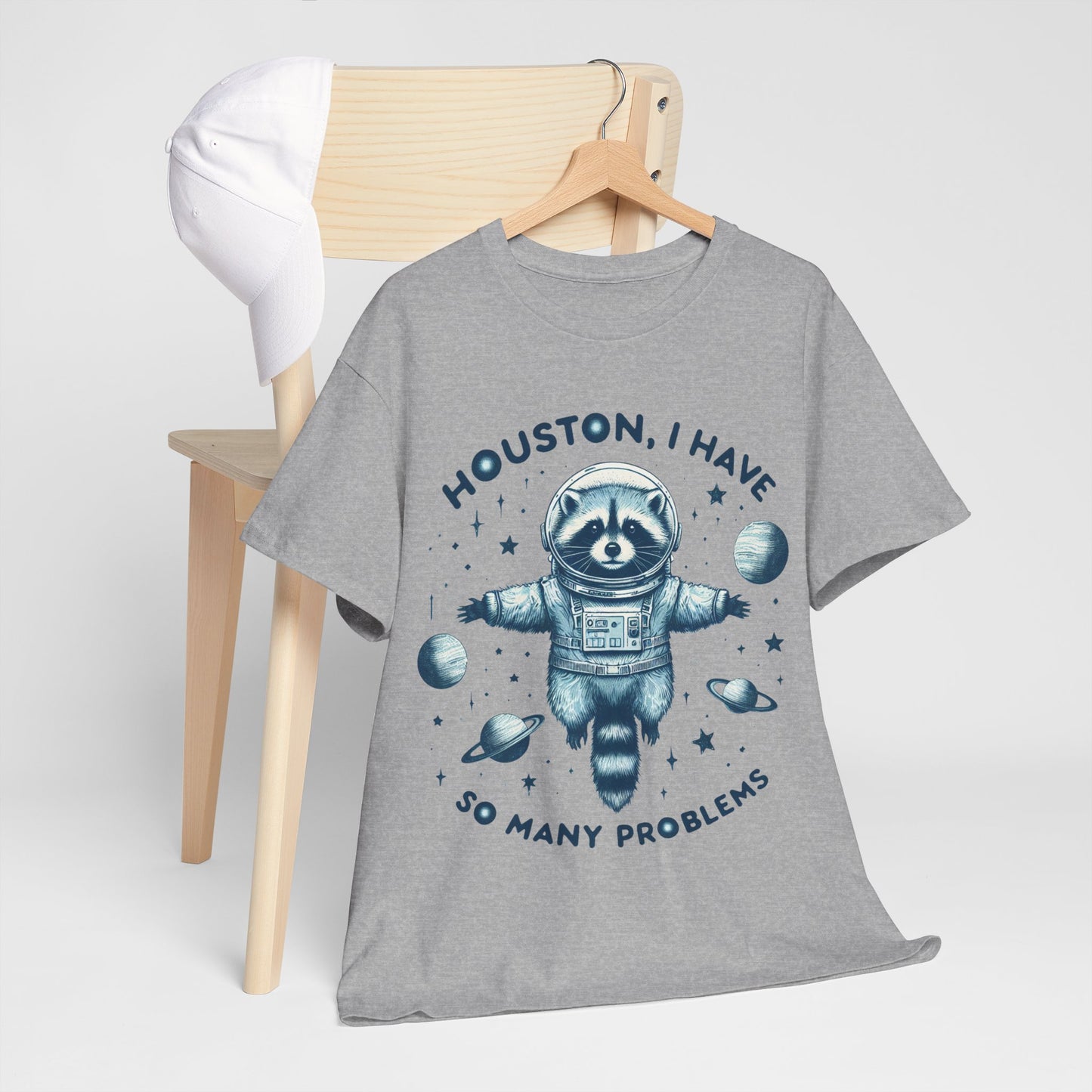 Houston I Have So Many Problems Unisex Heavy Cotton Tee