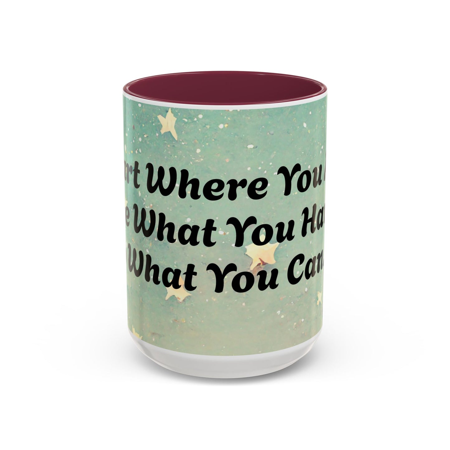 Start Where You Are Inspirational Colorful Mugs (11oz, 15oz)