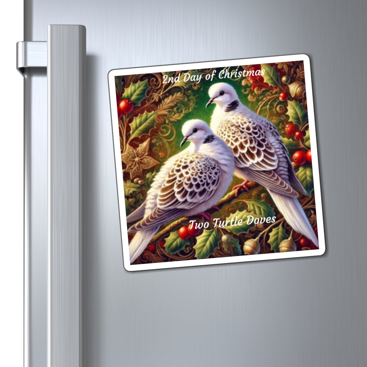 2nd Day Of Christmas Magnets