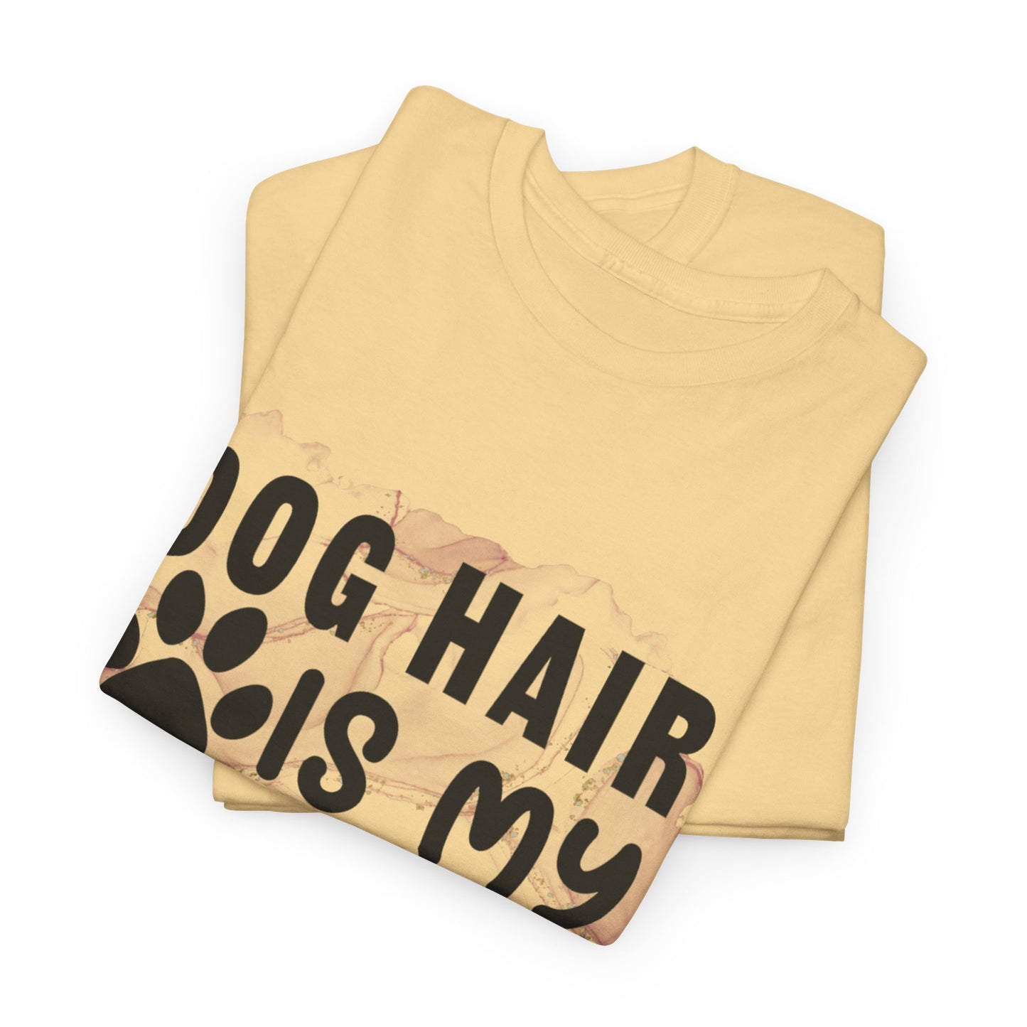 Dog Hair Is My Glitter Unisex Heavy Cotton Tee