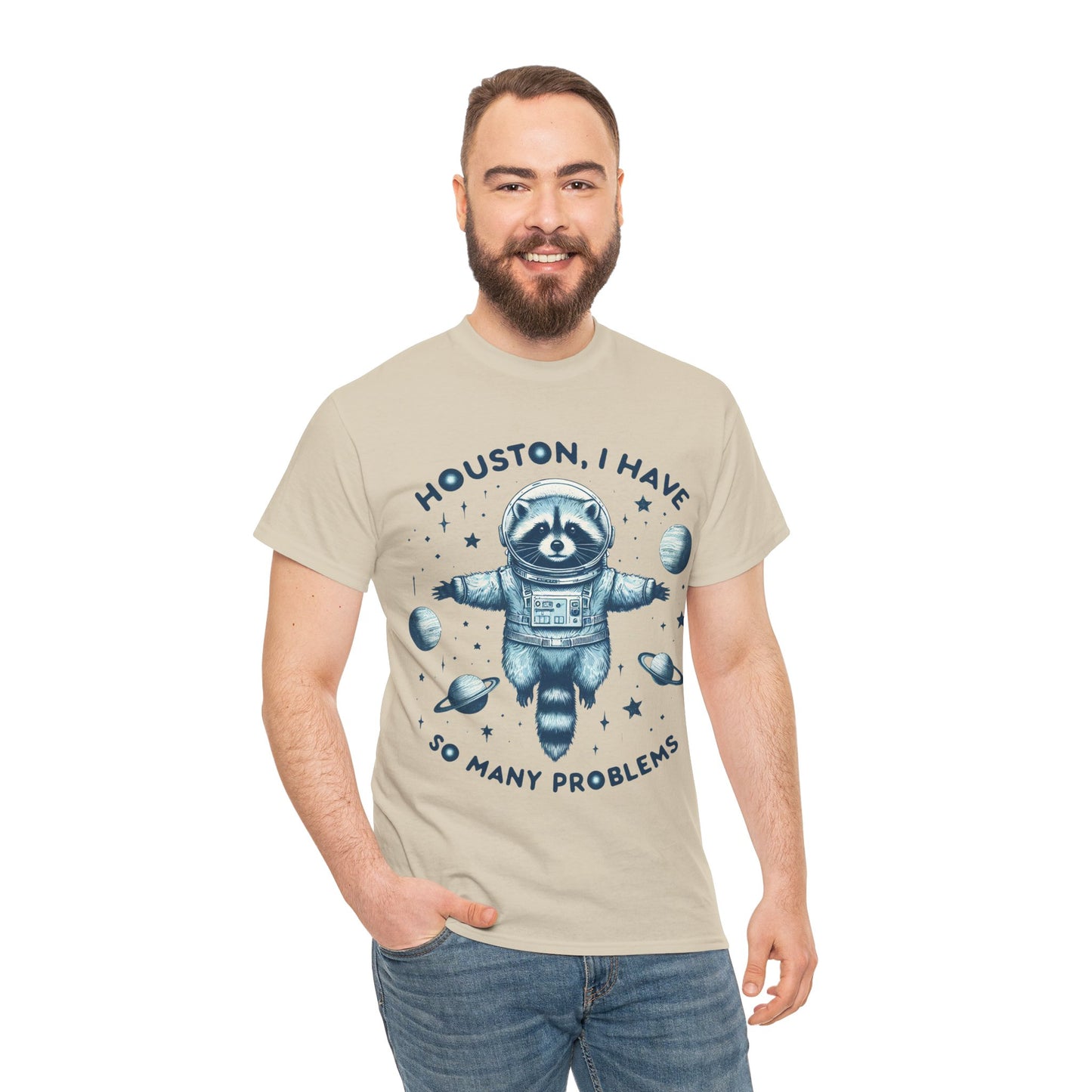 Houston I Have So Many Problems Unisex Heavy Cotton Tee