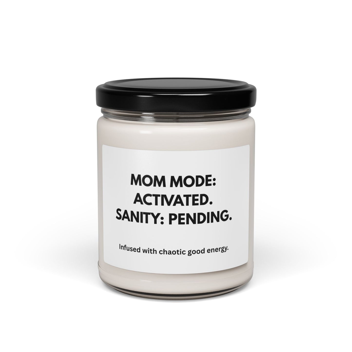 Mom Mode Activated Scented Soy Candle, 9oz