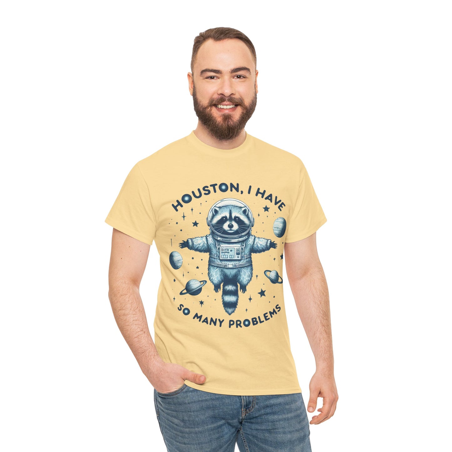 Houston I Have So Many Problems Unisex Heavy Cotton Tee