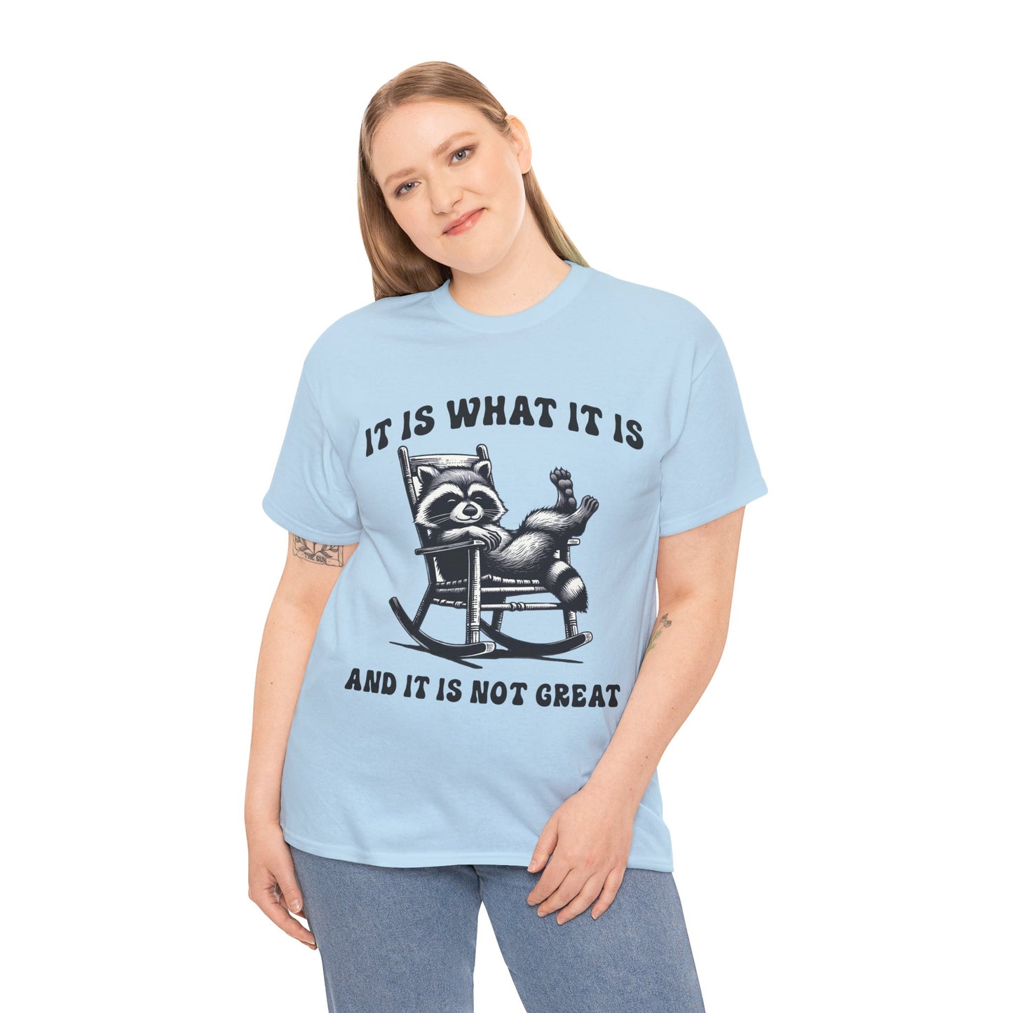 It Is What It Is Unisex Heavy Cotton Tee