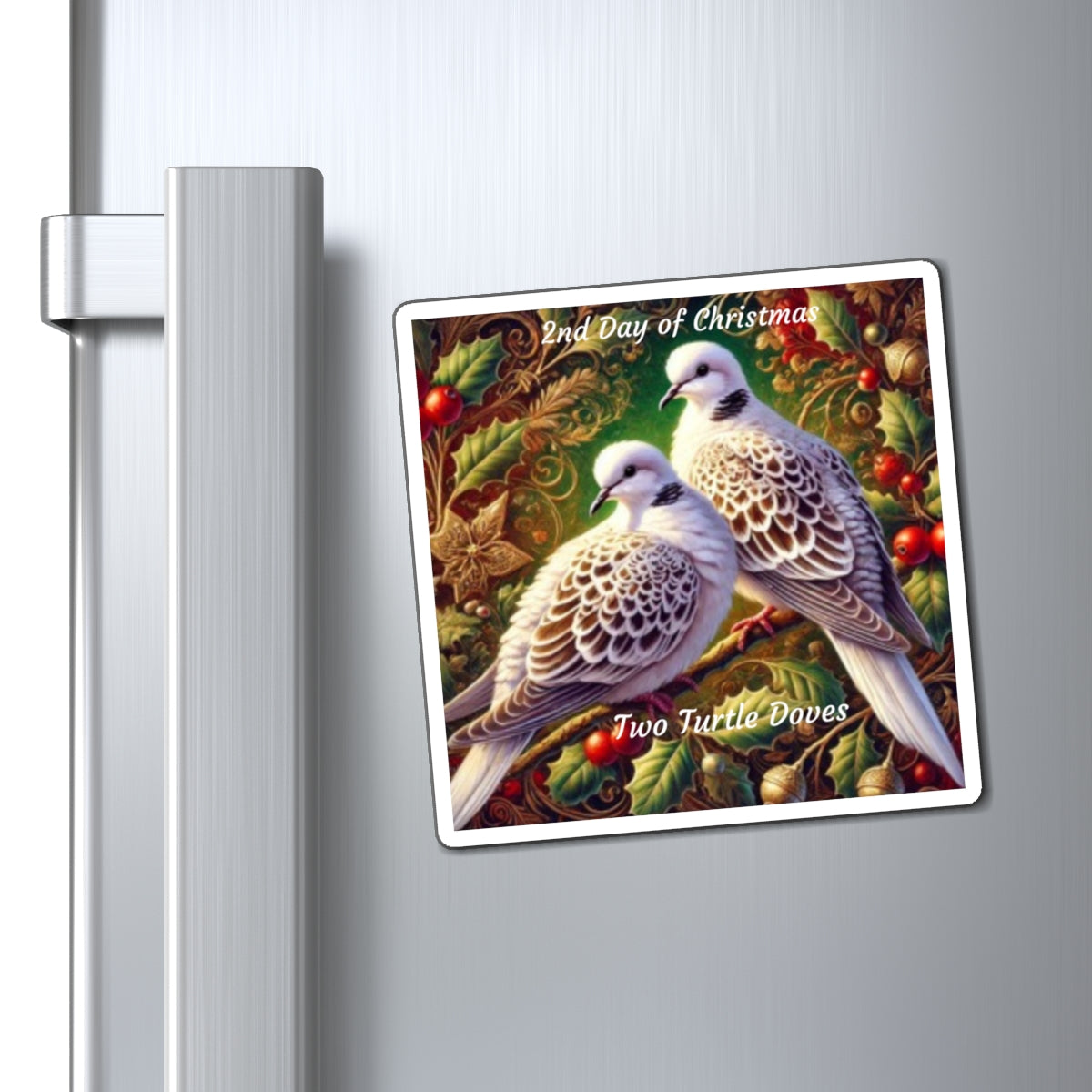 2nd Day Of Christmas Magnets