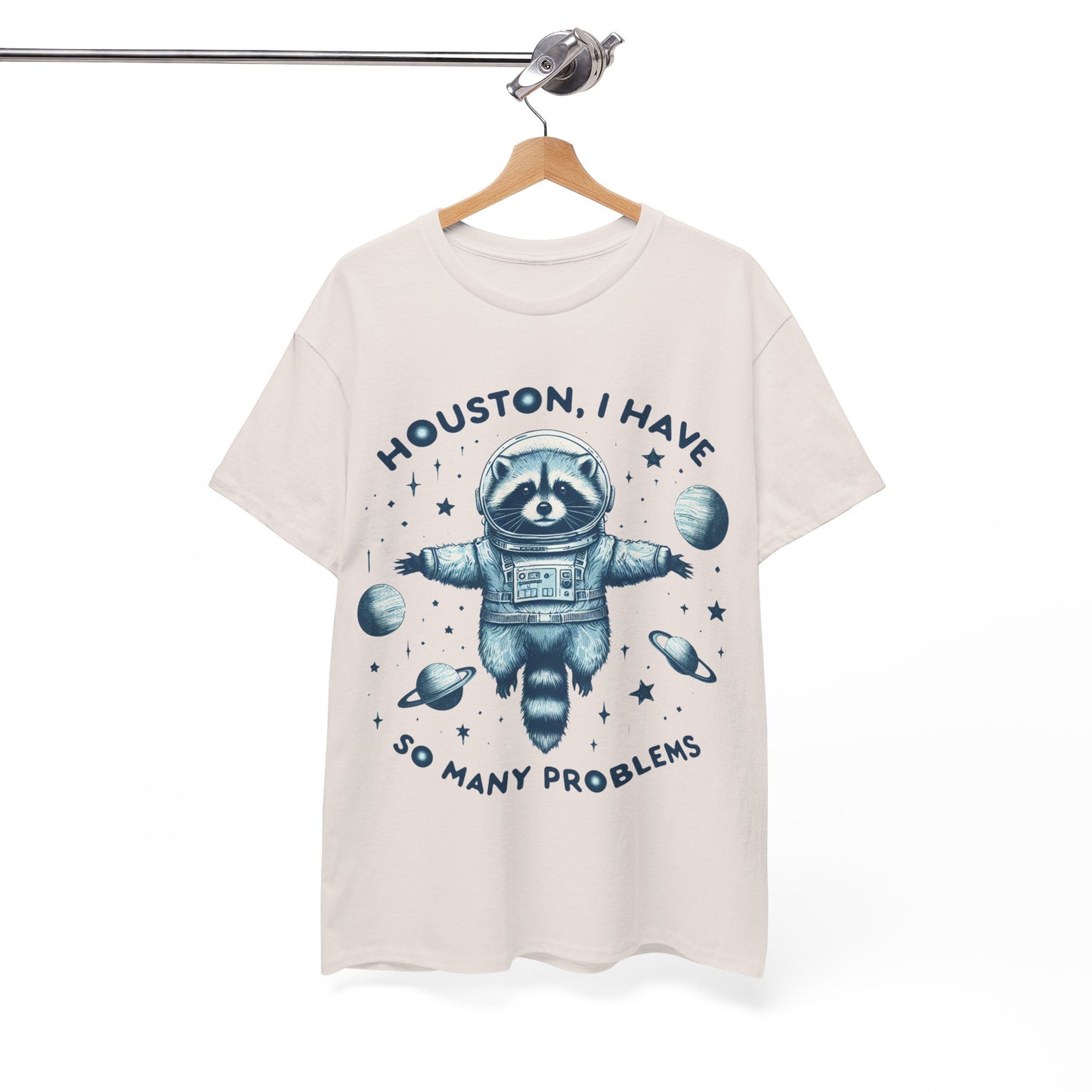 Houston I Have So Many Problems Unisex Heavy Cotton Tee