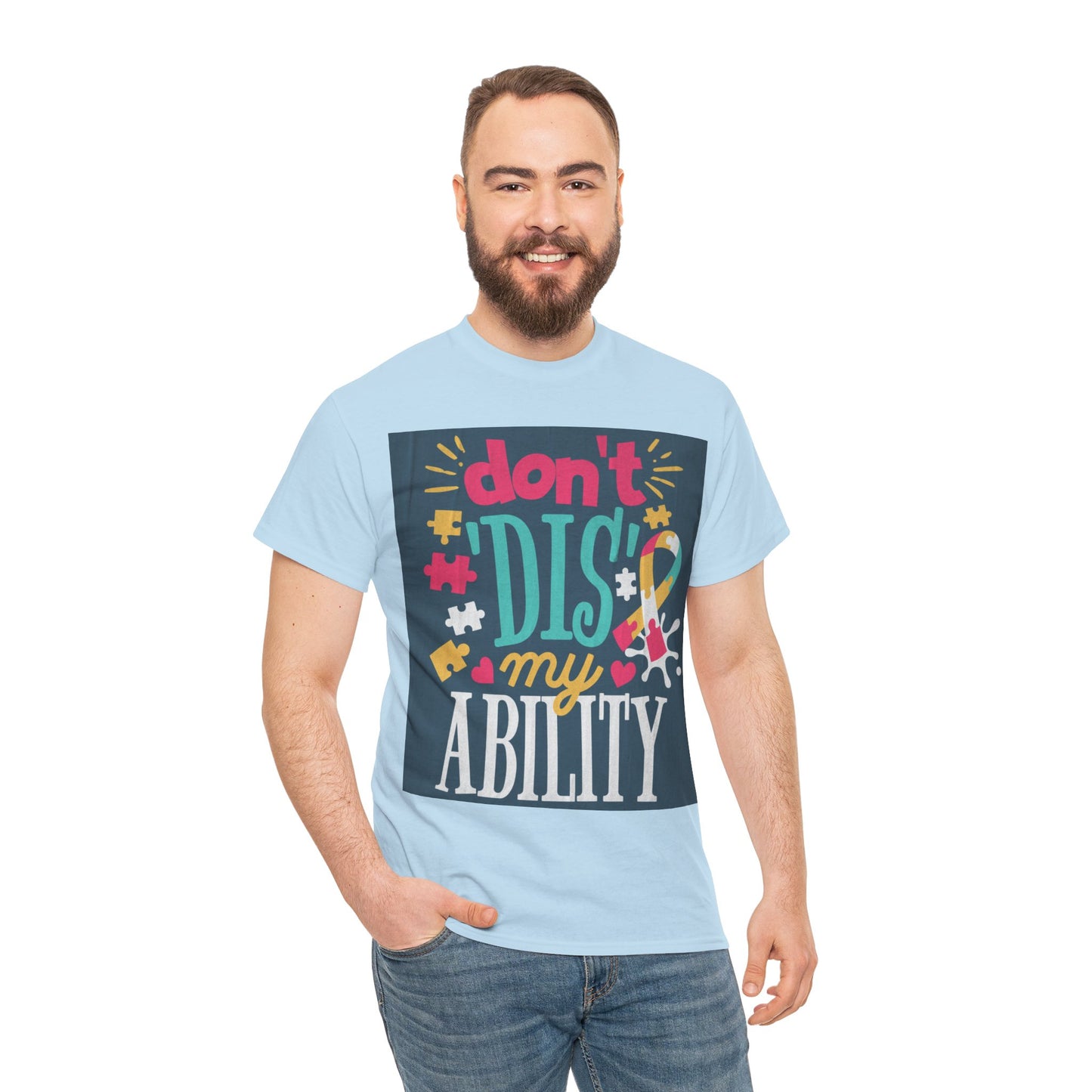Don't Dis My Ability Unisex Heavy Cotton Tee