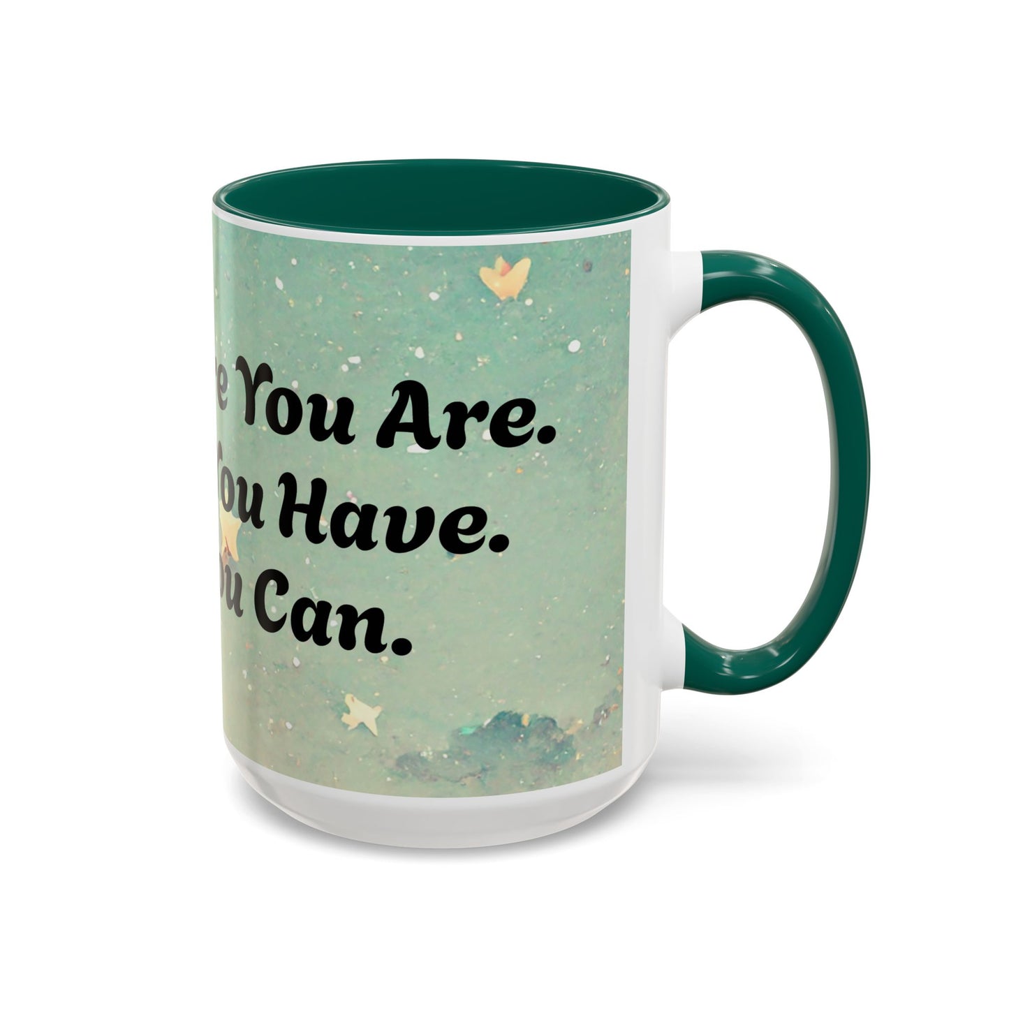 Start Where You Are Inspirational Colorful Mugs (11oz, 15oz)