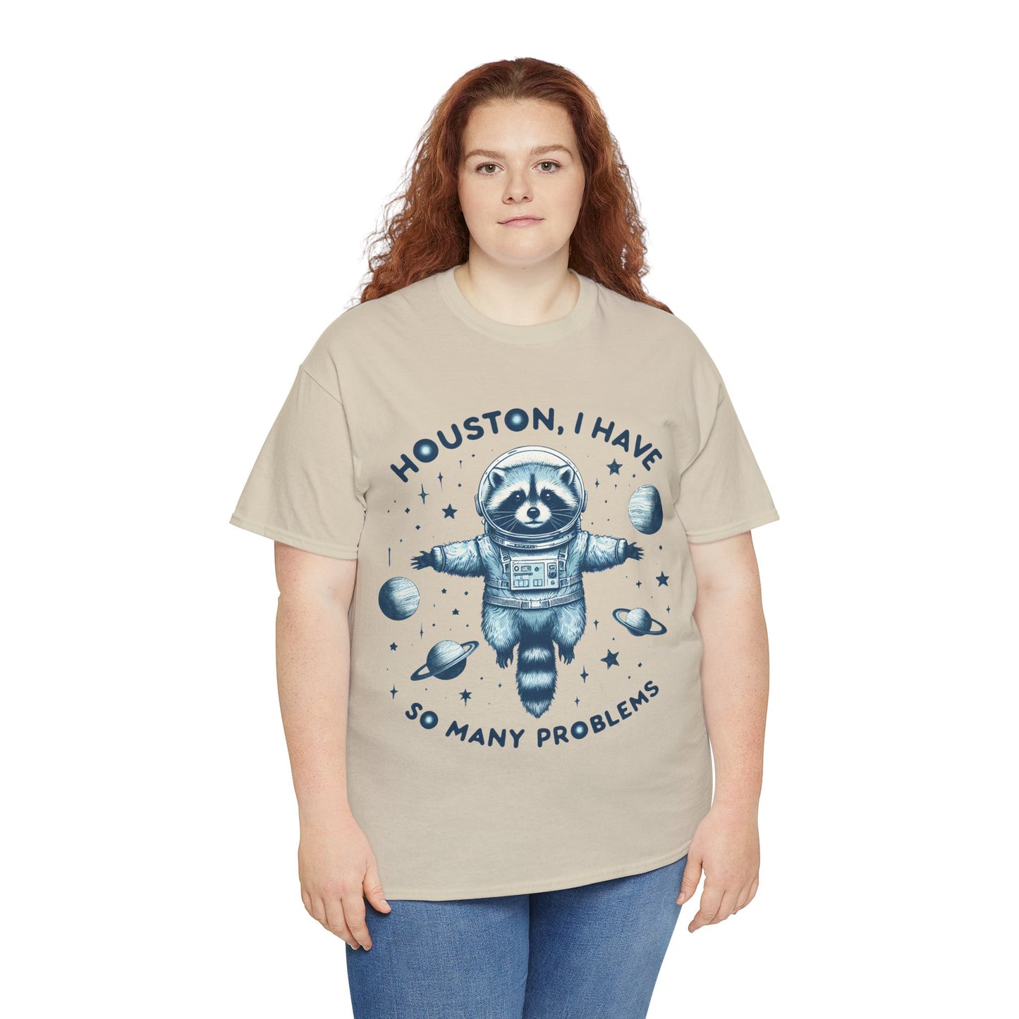Houston I Have So Many Problems Unisex Heavy Cotton Tee