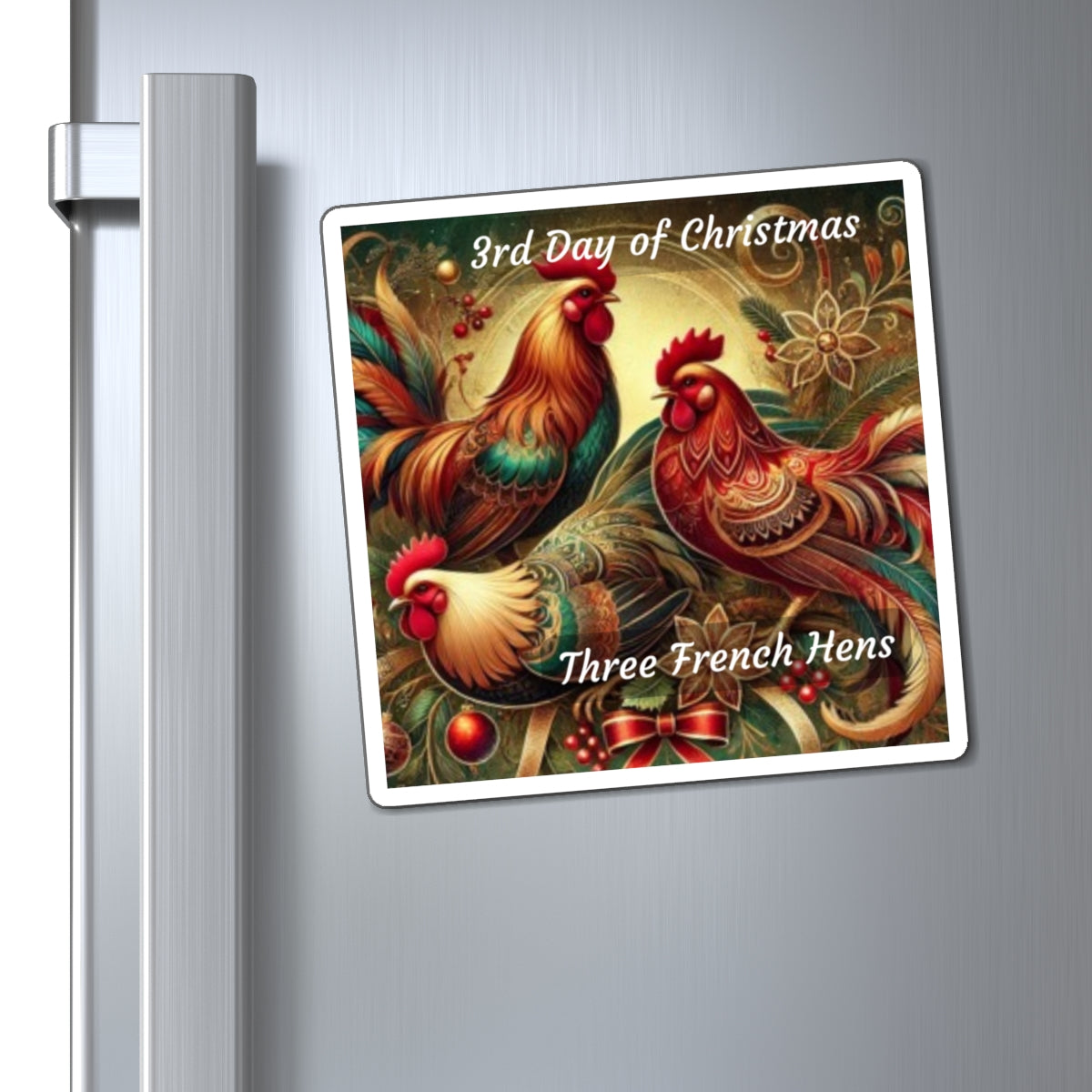 3rd Day of Christmas Magnets