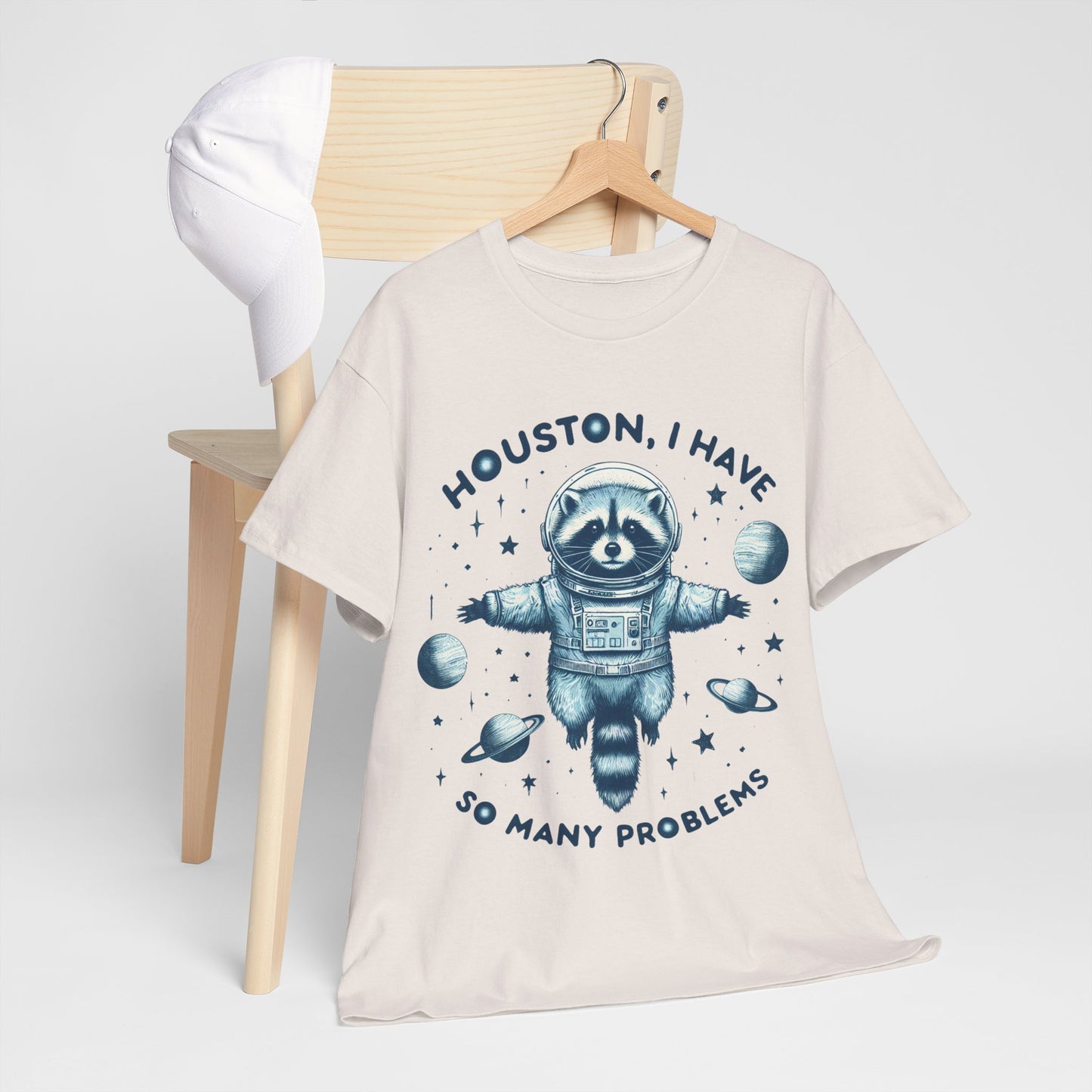 Houston I Have So Many Problems Unisex Heavy Cotton Tee