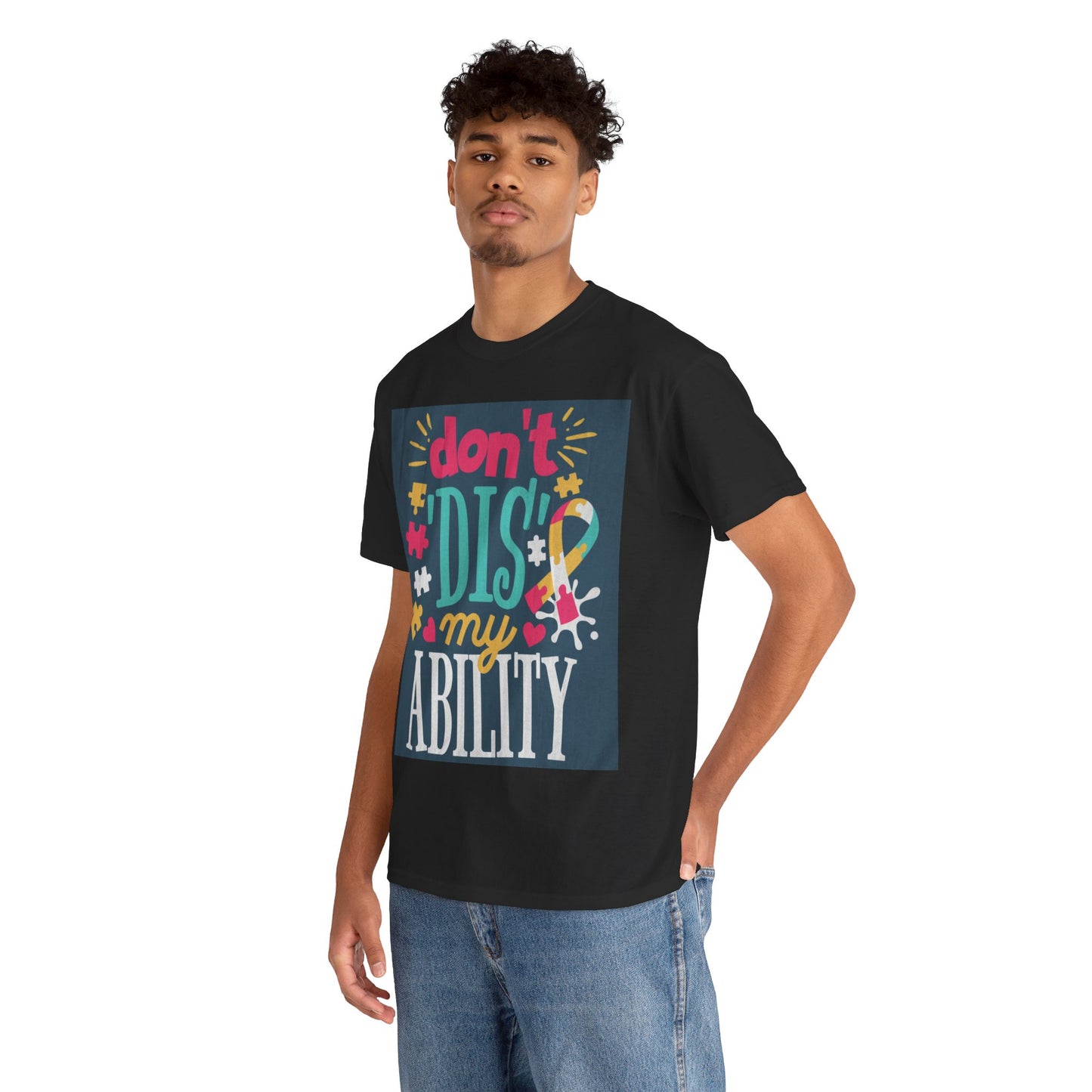Don't Dis My Ability Unisex Heavy Cotton Tee