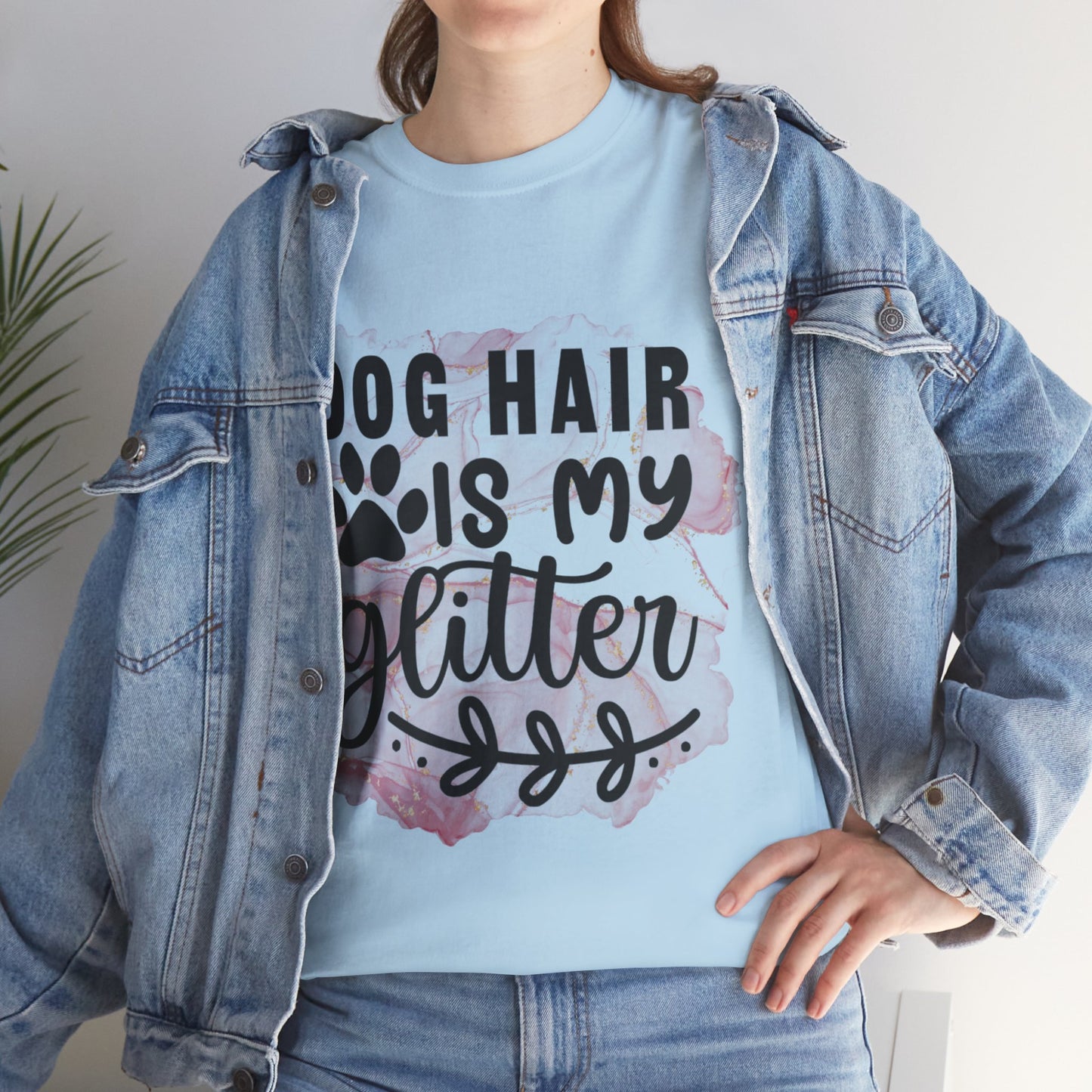 Dog Hair Is My Glitter Unisex Heavy Cotton Tee