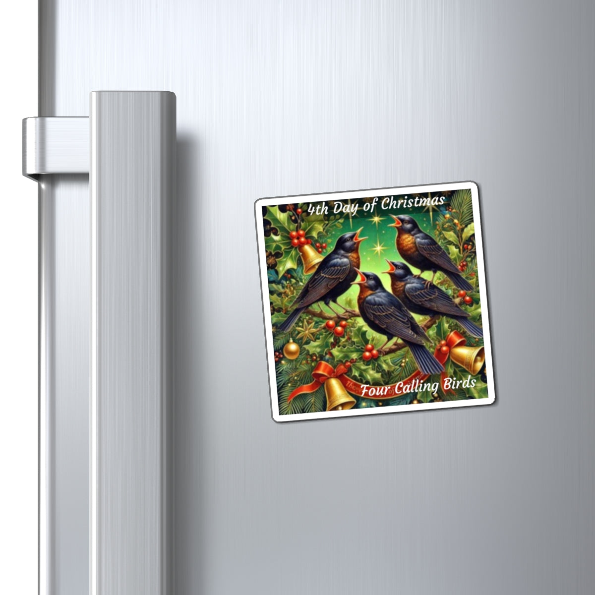 4th Day of Christmas Magnets