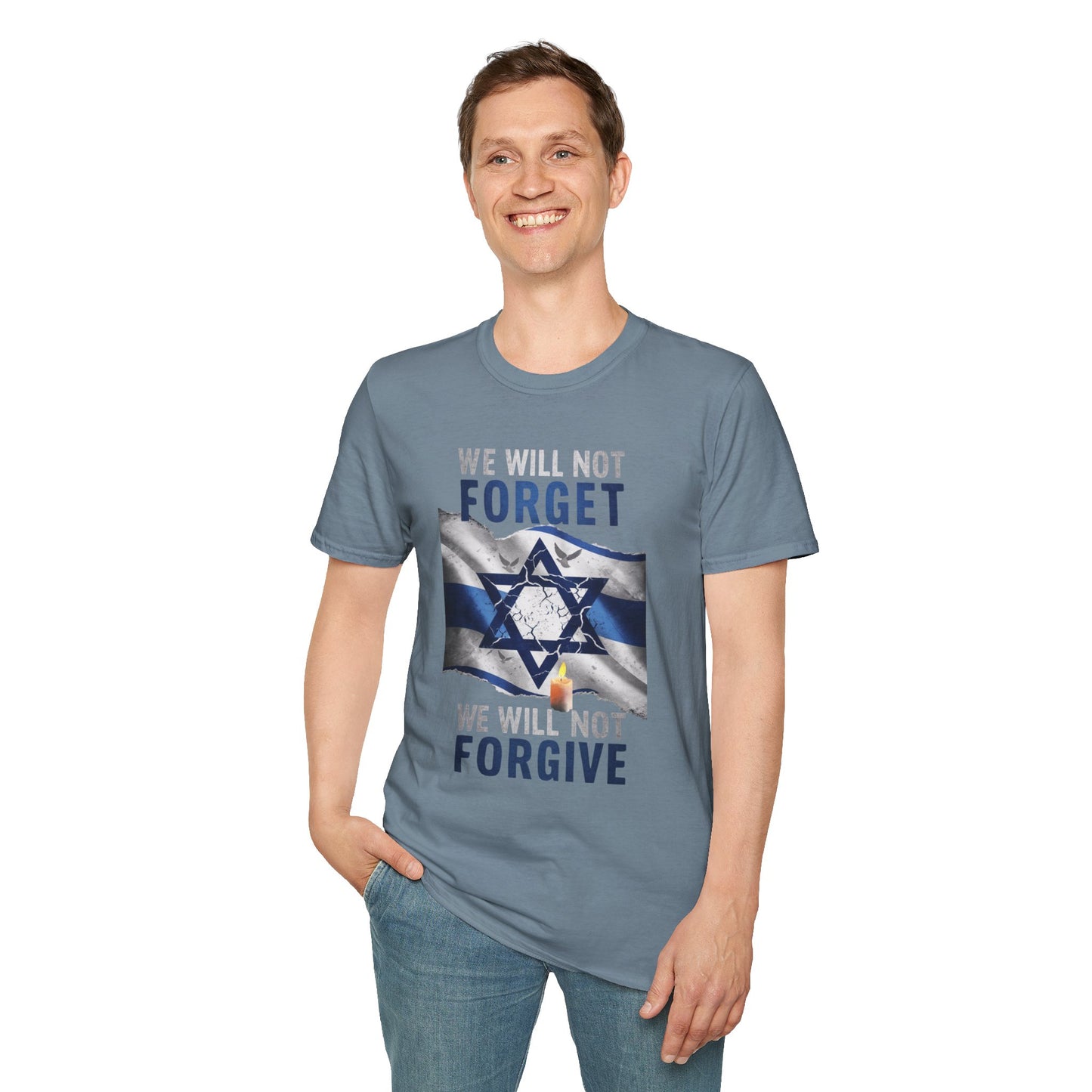 We Will Not Forget Unisex Softstyle T-Shirt - Israel Memorial Tribute Tee