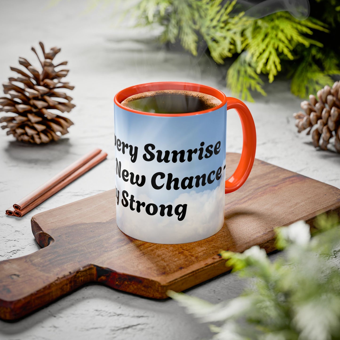 With Every Sunrise Inspirational Colorful Mugs (11oz, 15oz)