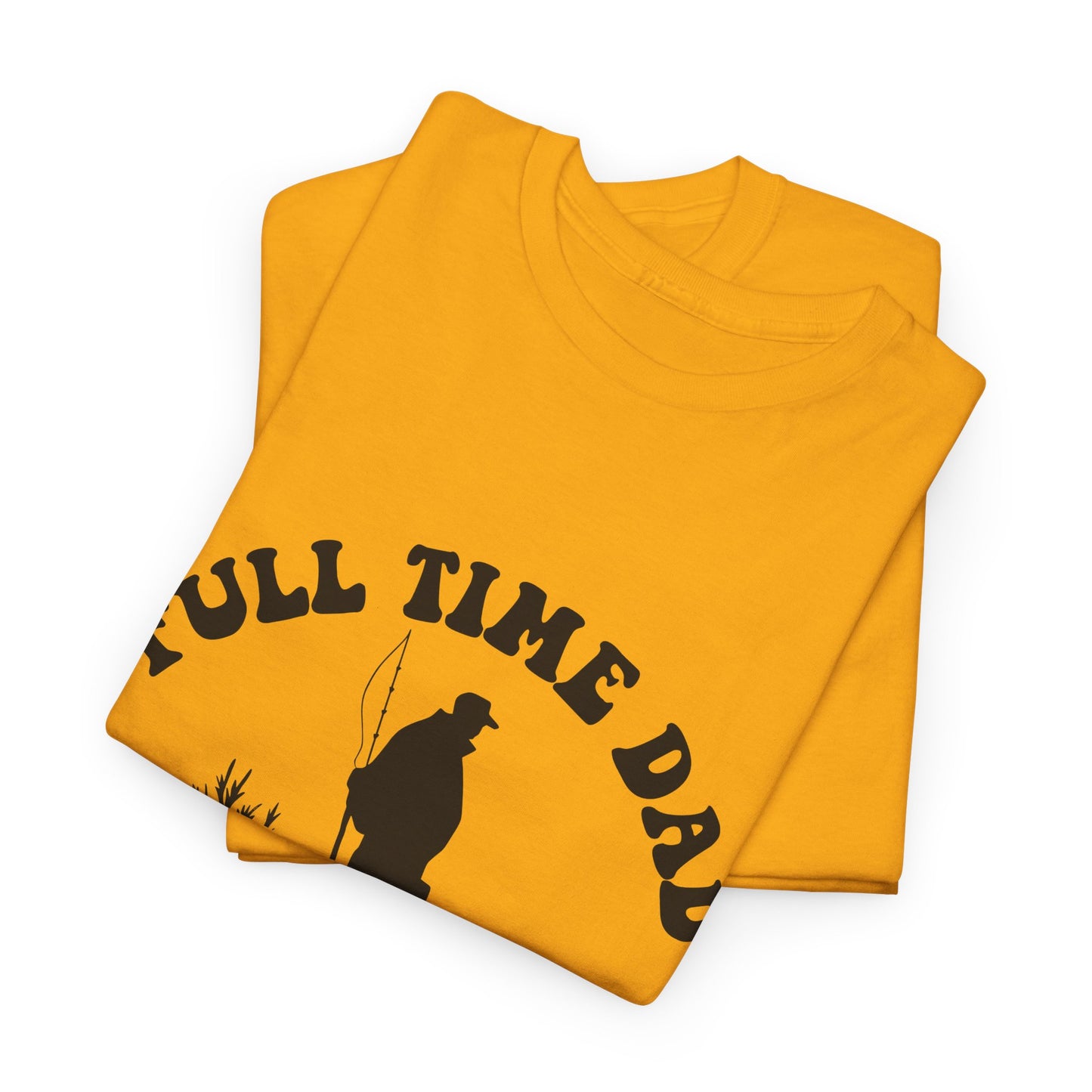 Full Time Dad Unisex Heavy Cotton Tee