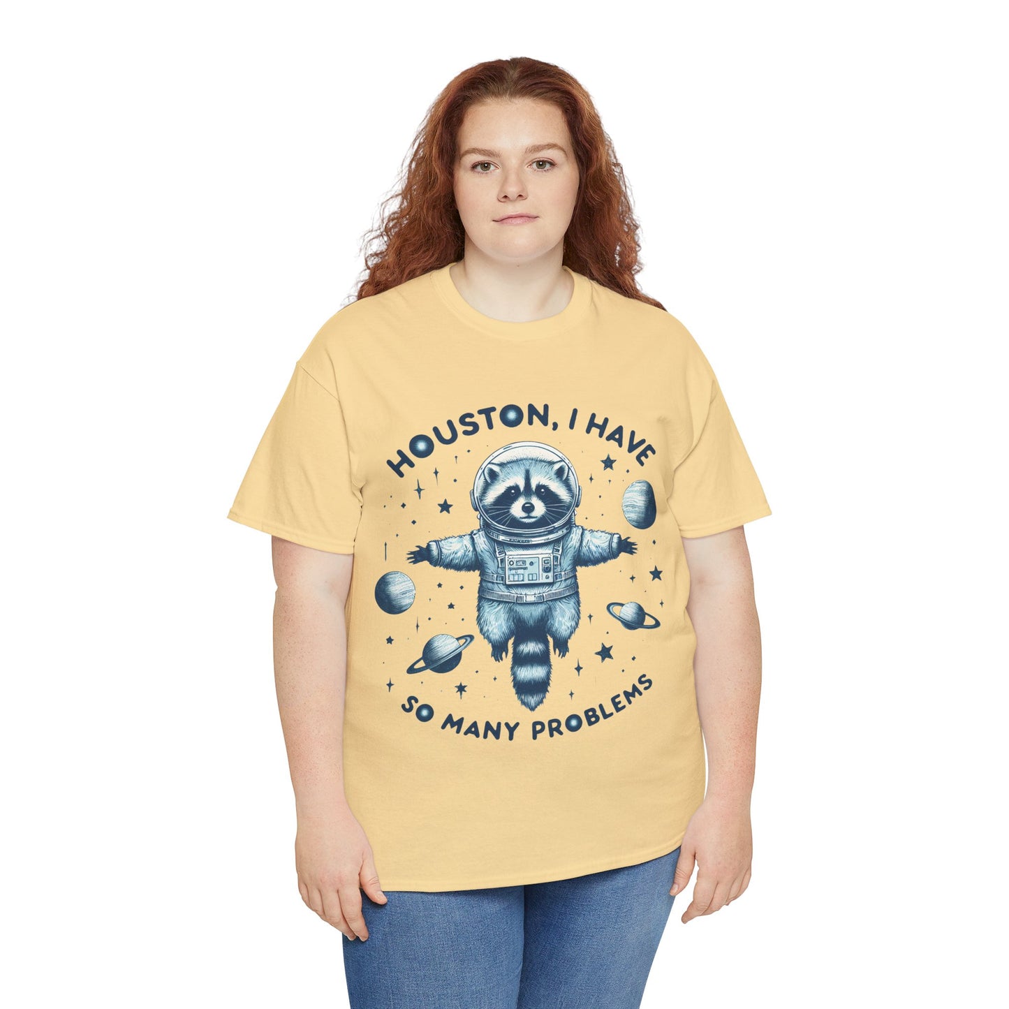 Houston I Have So Many Problems Unisex Heavy Cotton Tee