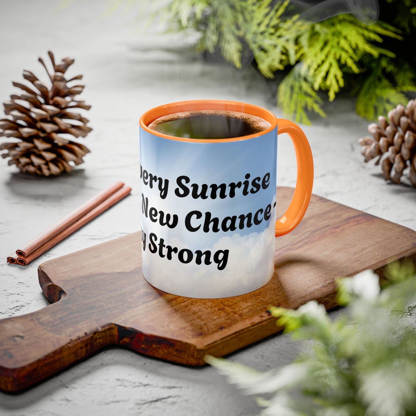 With Every Sunrise Inspirational Colorful Mugs (11oz, 15oz)