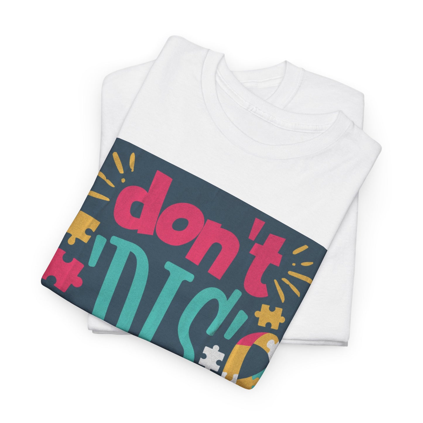 Don't Dis My Ability Unisex Heavy Cotton Tee