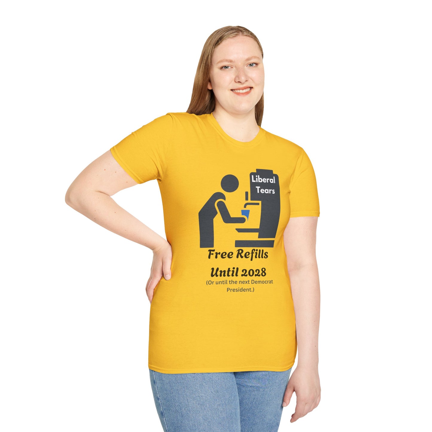 Unisex Softstyle T-Shirt - "Liberal Tears Free Refills Until 2028" Liberal Humor Tee