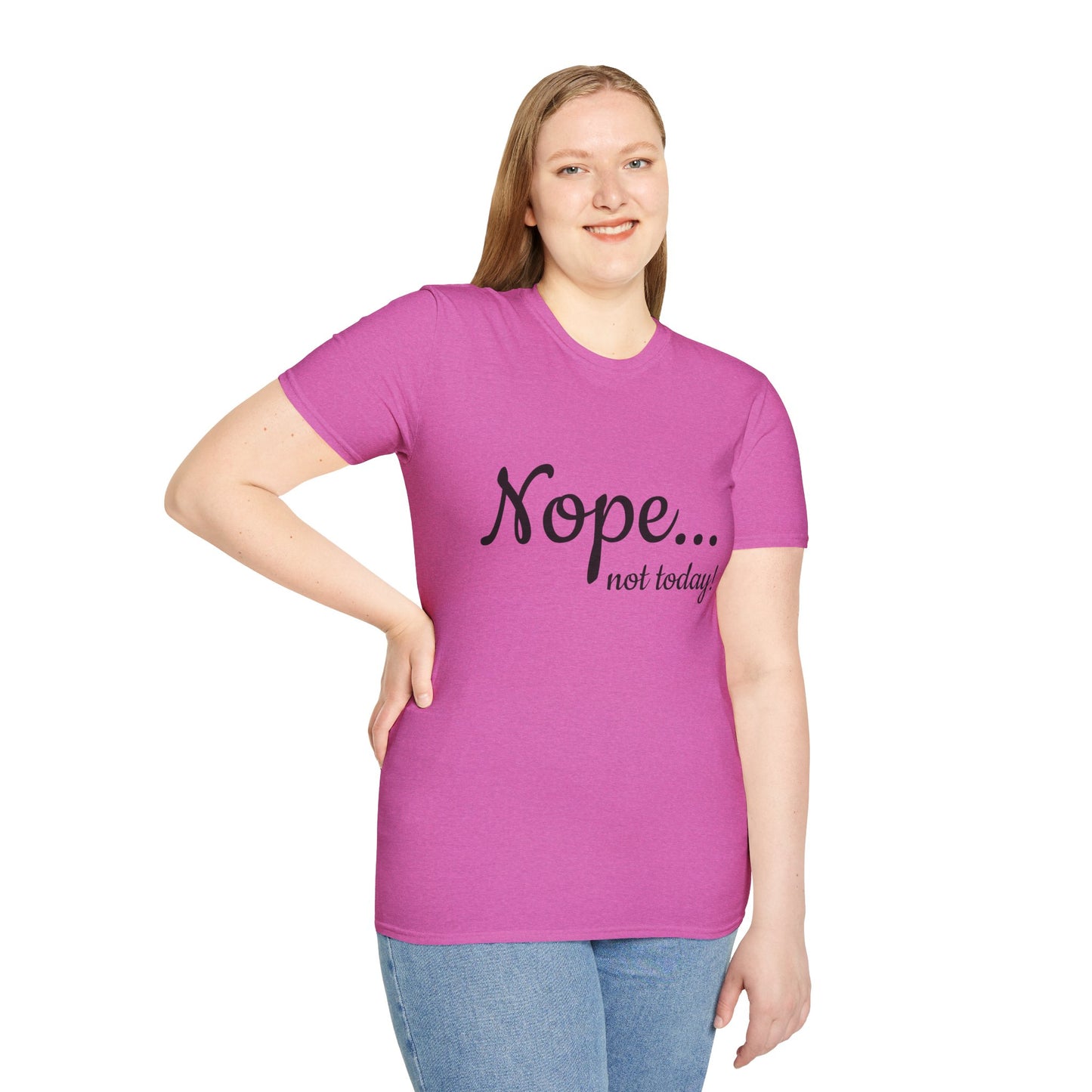 Unisex Softstyle T-Shirt - "Nope... Not Today!" - Funny Casual Graphic Tee