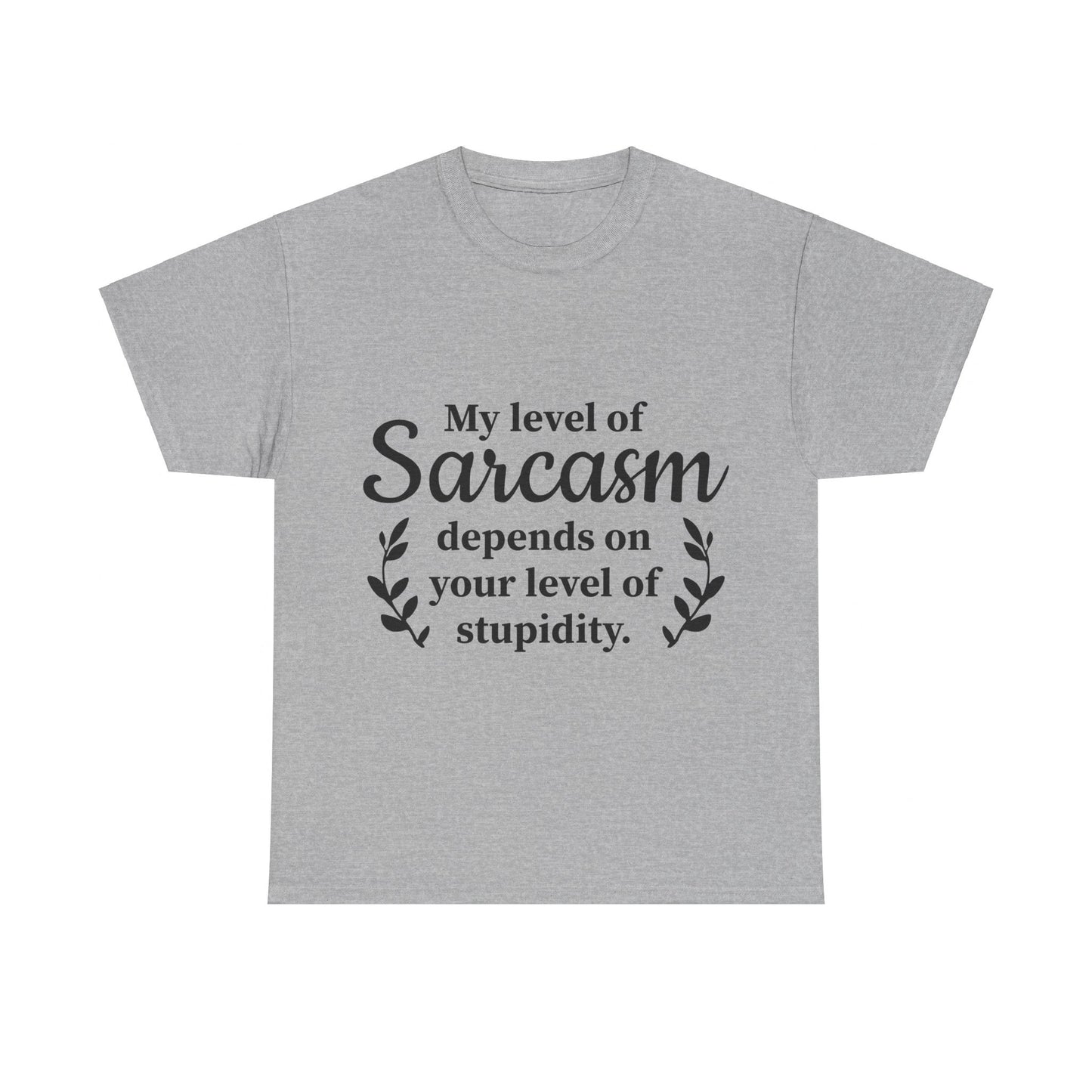 My Level Of Sarcasm Unisex Heavy Cotton Tee