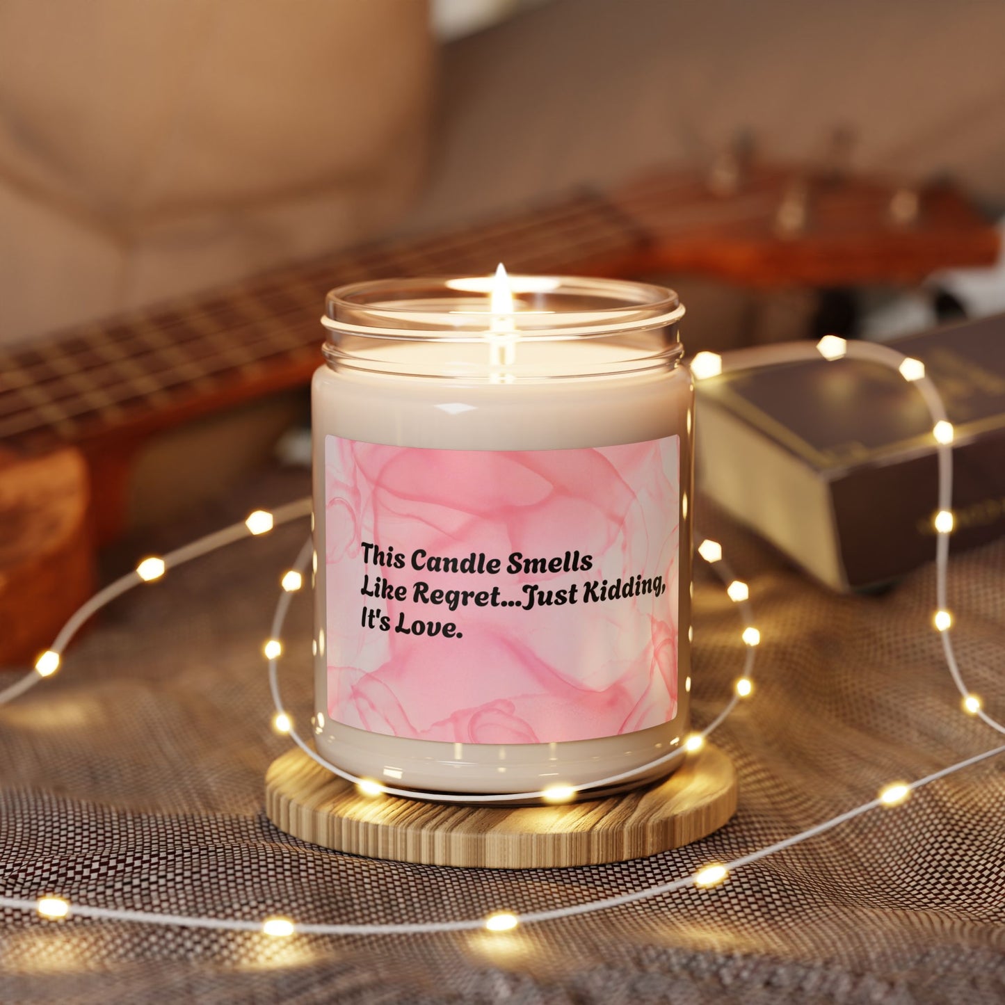 This Candle Smells Like Regret..Just Kidding, It's Love Scented Soy Candle, 9oz
