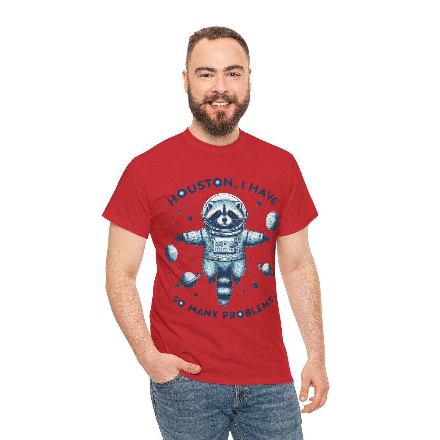 Houston I Have So Many Problems Unisex Heavy Cotton Tee
