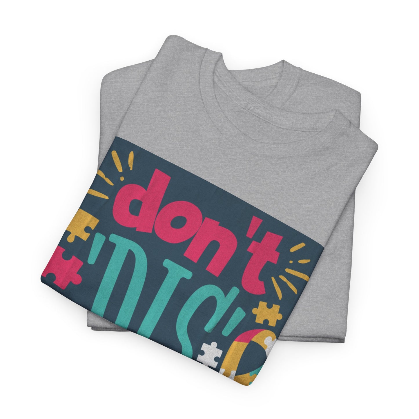 Don't Dis My Ability Unisex Heavy Cotton Tee