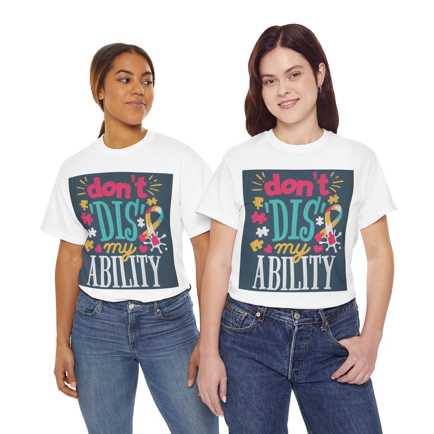 Don't Dis My Ability Unisex Heavy Cotton Tee
