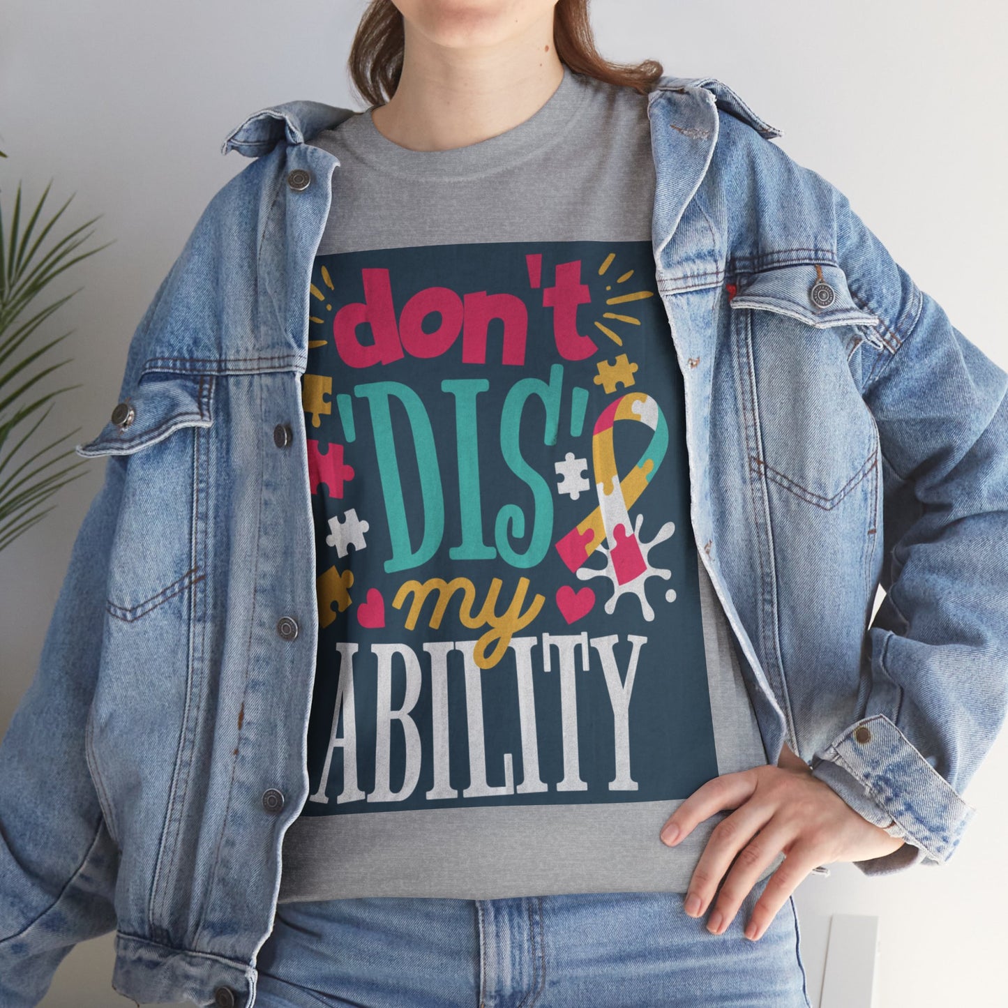 Don't Dis My Ability Unisex Heavy Cotton Tee