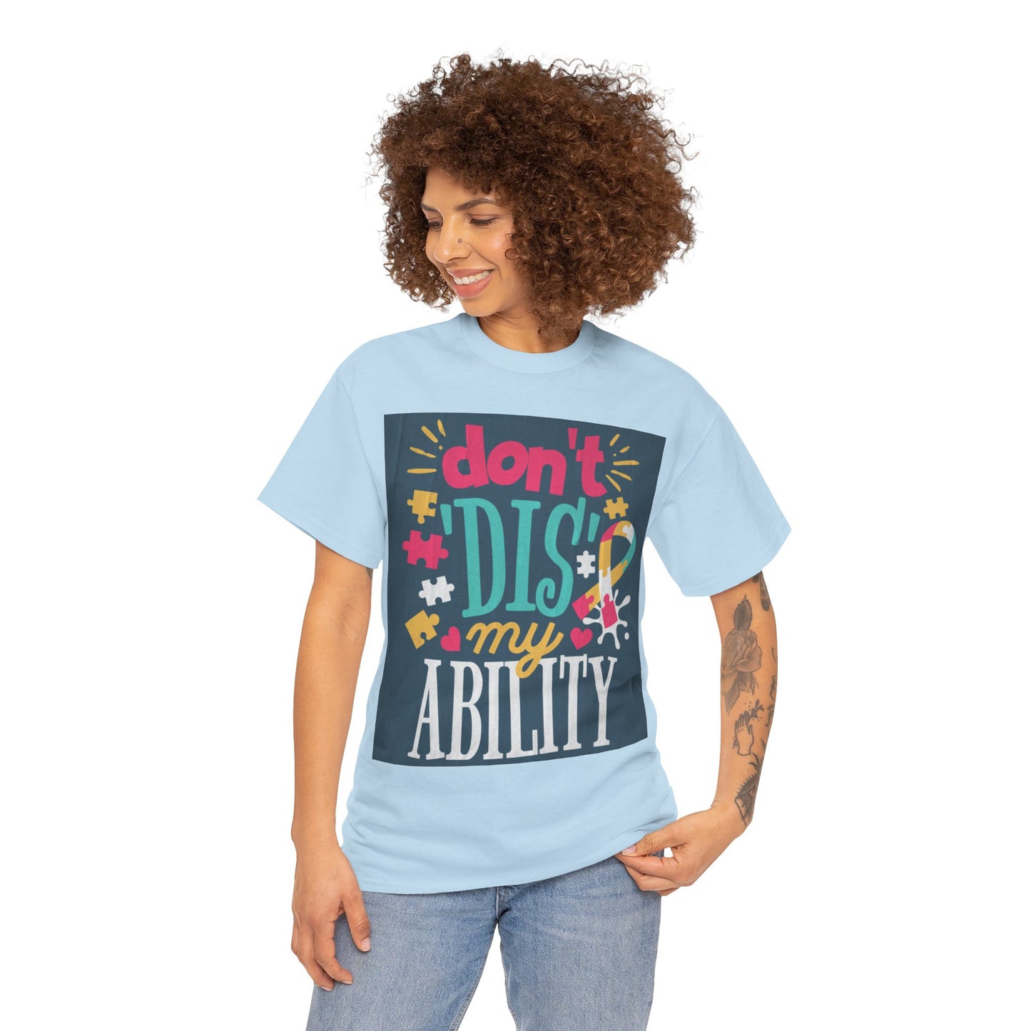 Don't Dis My Ability Unisex Heavy Cotton Tee