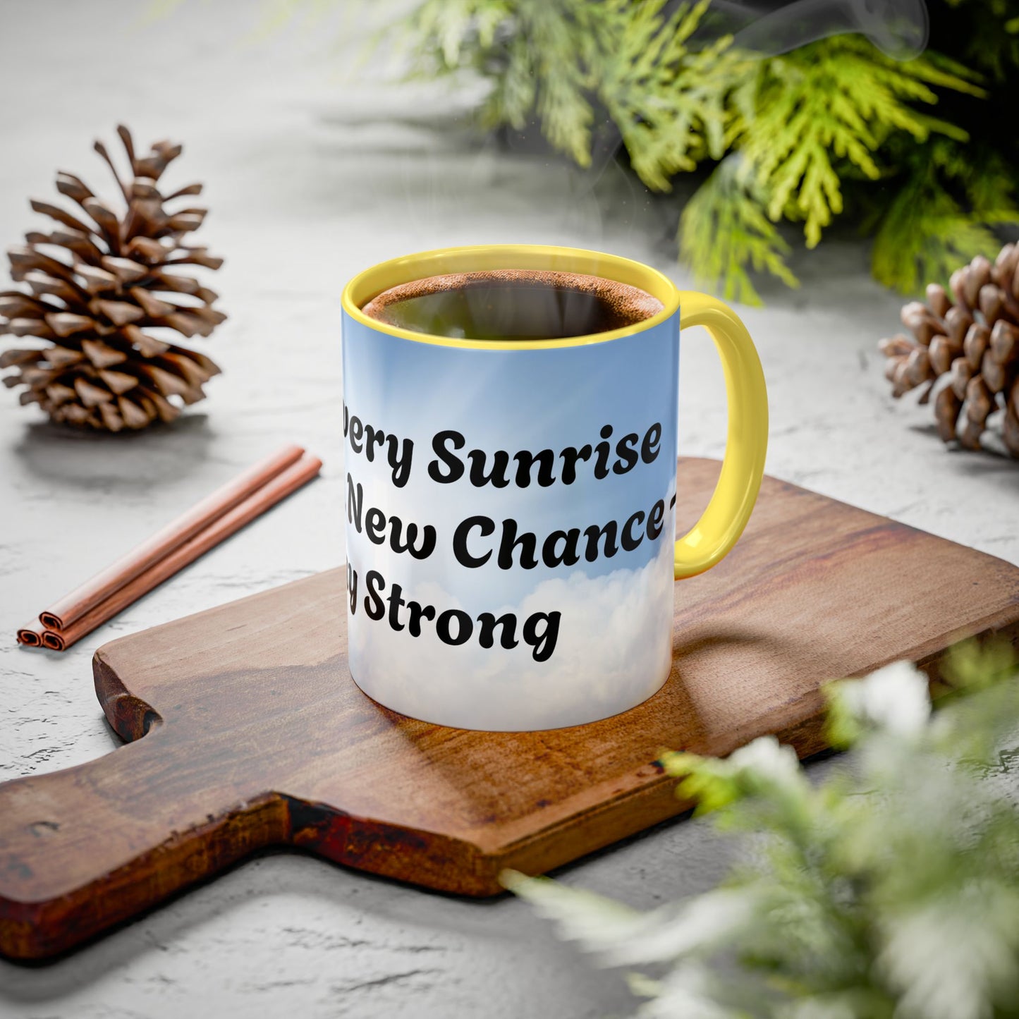 With Every Sunrise Inspirational Colorful Mugs (11oz, 15oz)