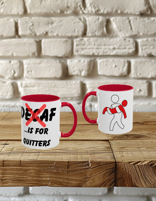 Decaf IS For QuittersColorful Mugs (11oz, 15oz)