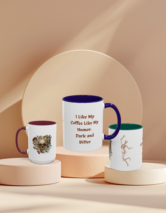 I Like My Coffee Like My Humor: Dark and Bitter Colorful Mugs
