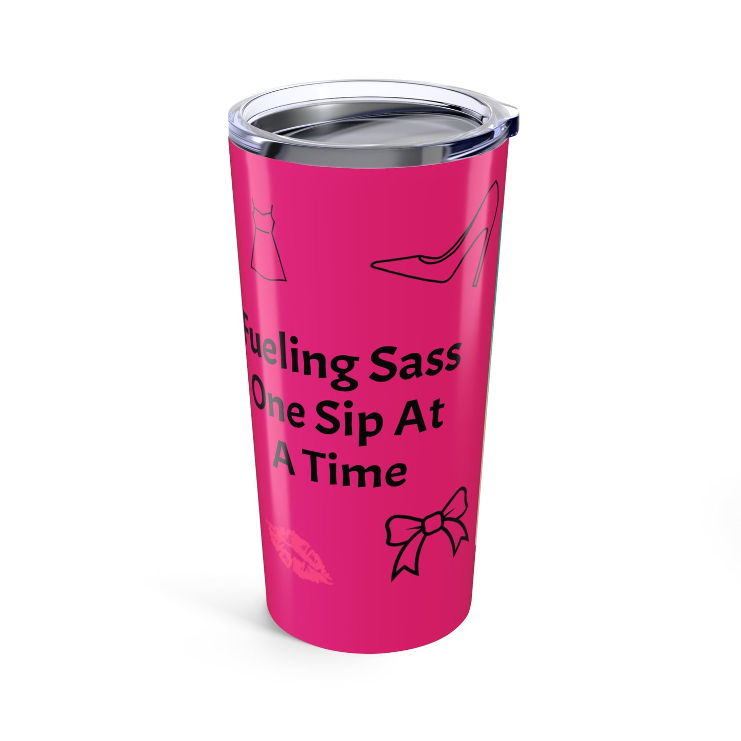 Stay Sassy Tumbler 20oz