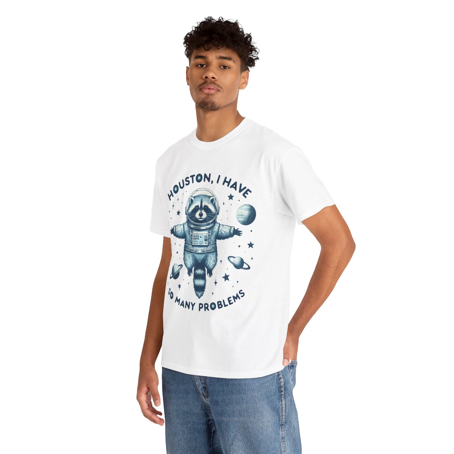 Houston I Have So Many Problems Unisex Heavy Cotton Tee