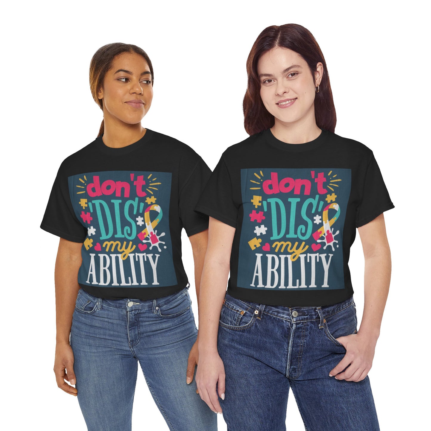 Don't Dis My Ability Unisex Heavy Cotton Tee