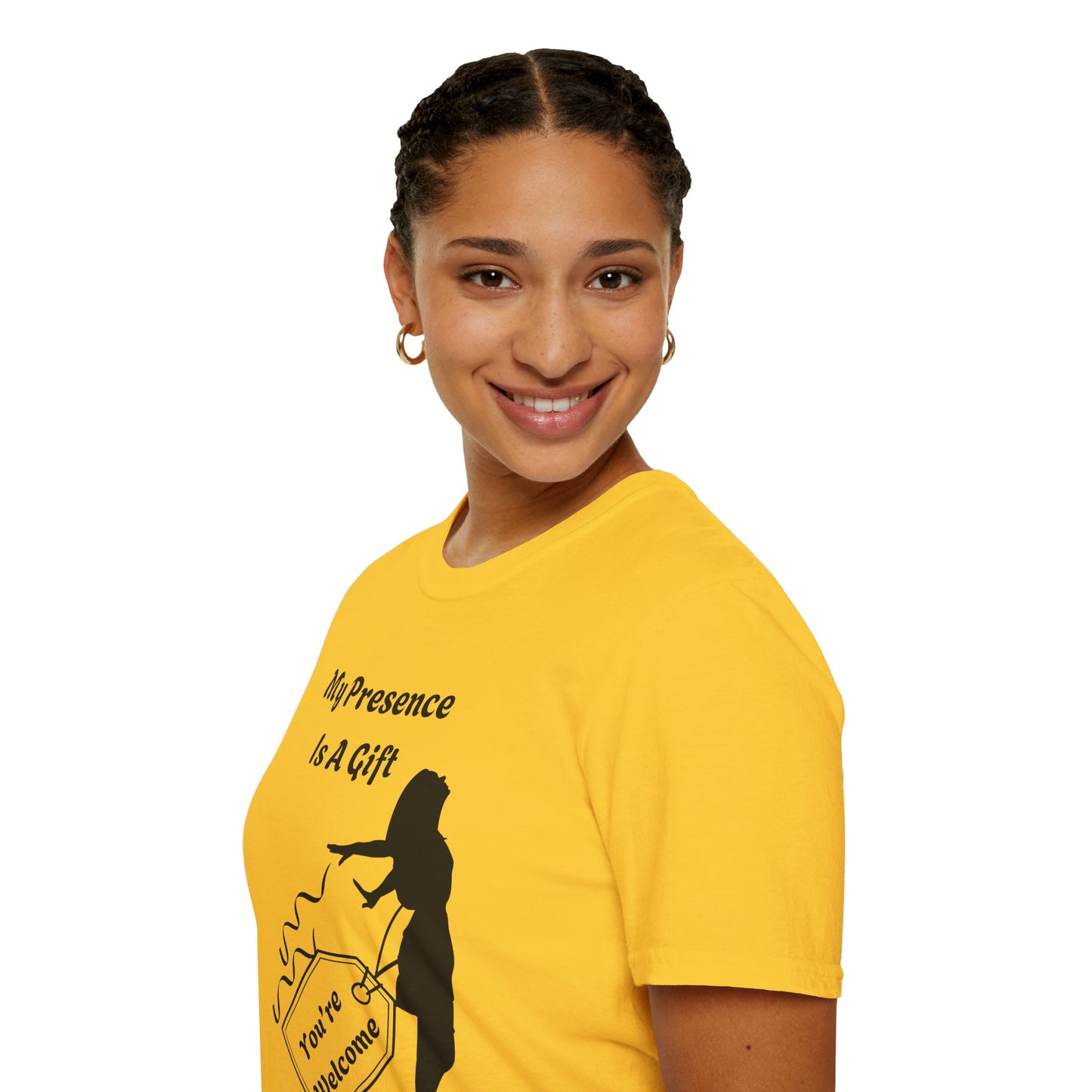 My Presence Is A Gift. You're Welcome. Unisex Softstyle T-Shirt