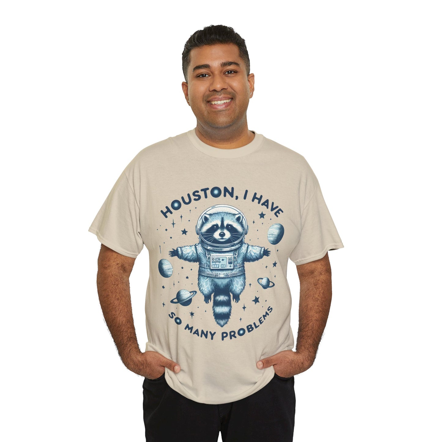 Houston I Have So Many Problems Unisex Heavy Cotton Tee