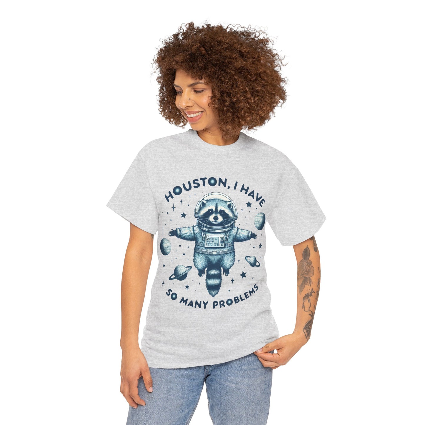 Houston I Have So Many Problems Unisex Heavy Cotton Tee