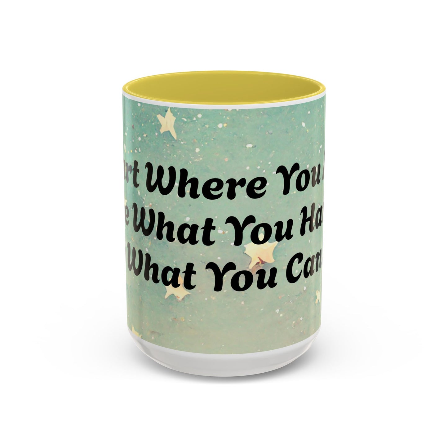 Start Where You Are Inspirational Colorful Mugs (11oz, 15oz)