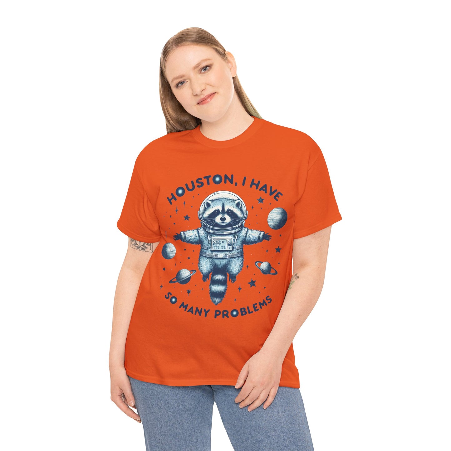 Houston I Have So Many Problems Unisex Heavy Cotton Tee